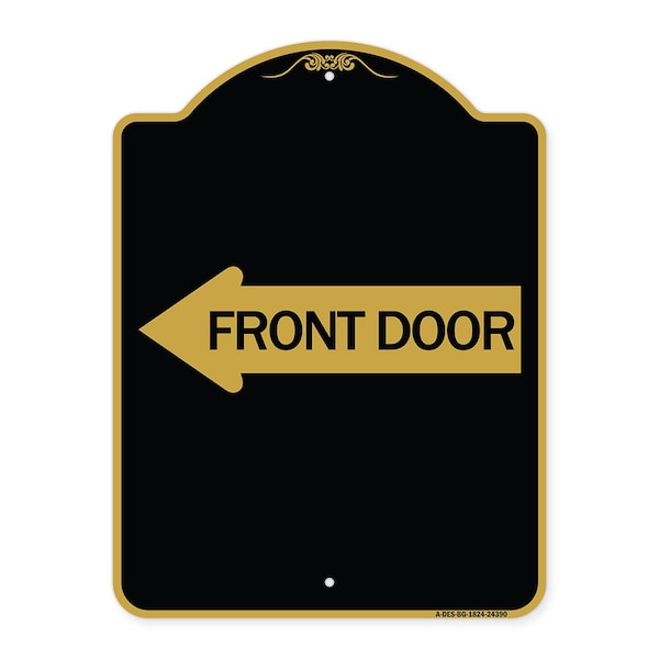 Signmission Designer Series Front Door W/ Left Arrow, Black & Gold Aluminum Sign, 18" x 24", BG-1824-24390 A-DES-BG-1824-24390 - main